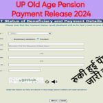 UP Old Age Pension Payment Release 2024